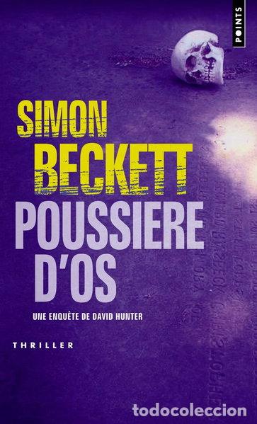 Libros: Poussi&egrave;re d'os- 9782757805091