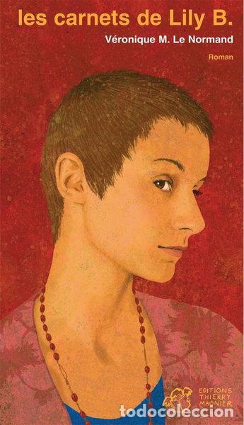 B&uuml;cher: Les carnets de Lily B.- 9782844204240