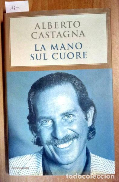 B&uuml;cher: La mano sul cuore- 9788804467557