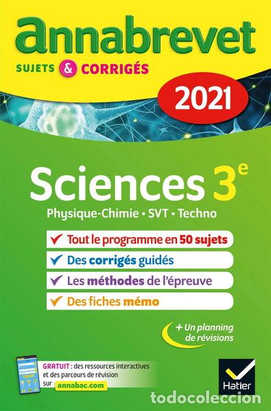 Libros: Sciences 3e: Physique-chimie, SVT, Technologie ; Sujets et corrig&eacute;s- 9782401064249