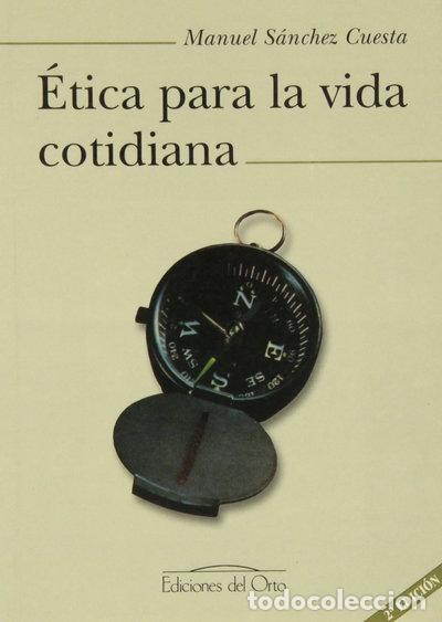 Libros: &Eacute;tica para la vida cotidiana- 9788479233433