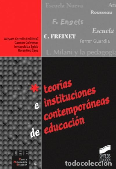Livros em segunda m&atilde;o: Teor&iacute;as e instituciones contempor&aacute;neas de educaci&oacute;n- 9788477387893