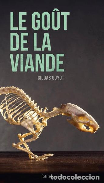 Libros: Le go&ucirc;t de la viande- 9782362240928