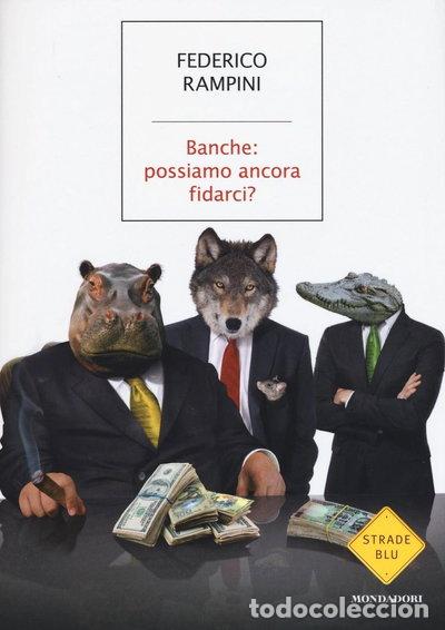 Libros: Banche: possiamo ancora fidarci?- 9788804661405