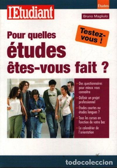 Libros: Pour quelles &eacute;tudes &ecirc;tes-vous fait ?- 9782846247108