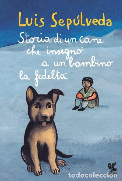 Libros: Storia di un cane che insegn&ograve; a un bambino la fedelt&agrave;- 9788823510296
