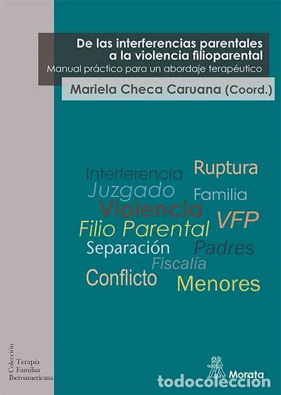 Libros: DE LAS INTERFERENCIAS PARENTALES A LA VIOLENCIA FILIOPARENTA- 9788418381478