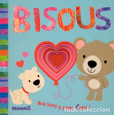 B&uuml;cher: Bisous - Mon livre &agrave; grand coeur !- 9782508027550