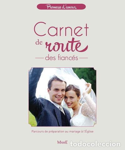 B&uuml;cher: Carnet de route des fianc&eacute;s- 9782728920525