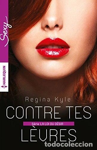 Libri di seconda mano: Contre tes l&egrave;vres- 9782280362986