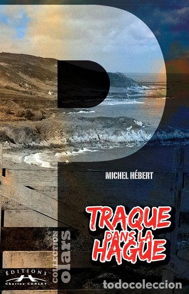 Libros: Traque dans la Hague- 9782847062717
