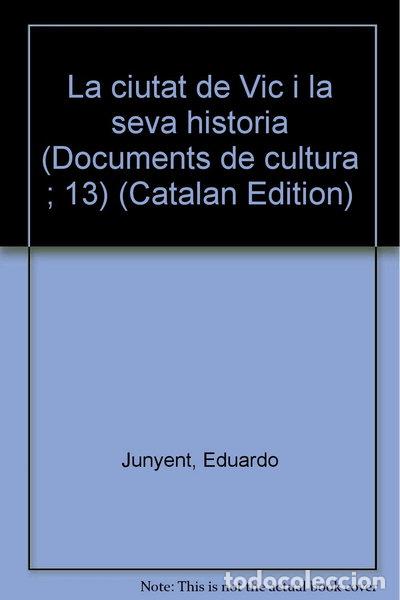 Libros: La ciutat de Vic i la seva hist&ograve;ria- 9788472560895