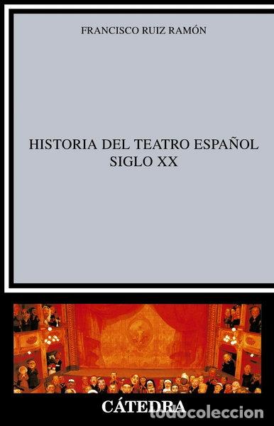 B&uuml;cher: Historia del teatro espa&ntilde;ol, siglo XX- 9788437600499