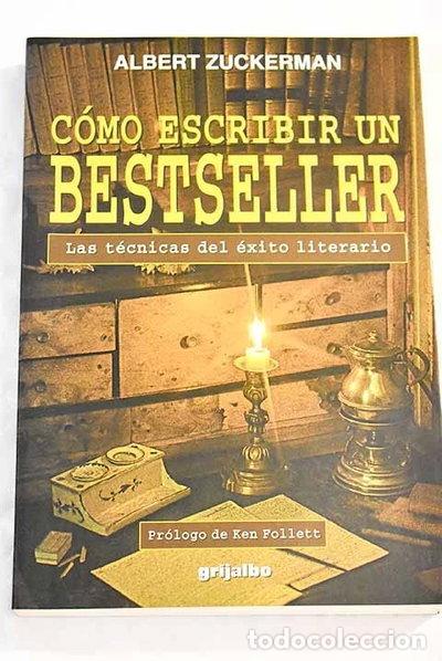 Libros: C&oacute;mo escribir un best-seller- 9788425327094