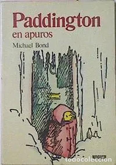 Libros: Paddington en apuros- 9788427937024