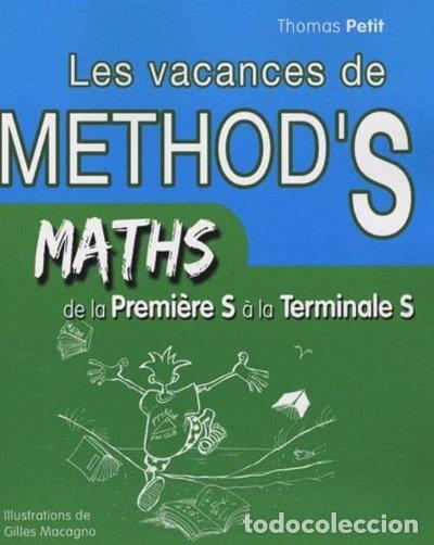 Libros: Les vacances de Method's de la Premi&egrave;re S &agrave; la Terminale S- 9782729838522