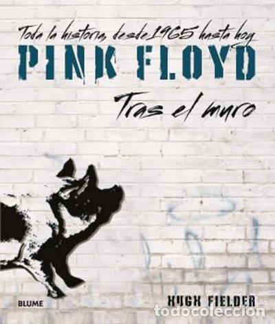 Libros: Pink Floyd. Tras el muro- 9788418725463