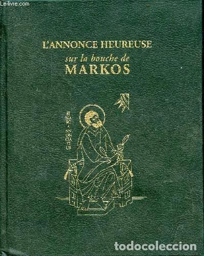 Libros: L'annonce heureuse sur la bouche de Markos- 9782951297500