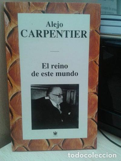 Libros: El reino de este mundo- 9788447309658