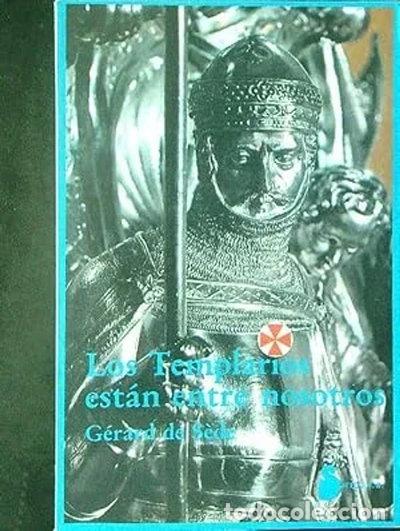 Livres: Los Templarios Estan Entre Nosotros- 9788486221058