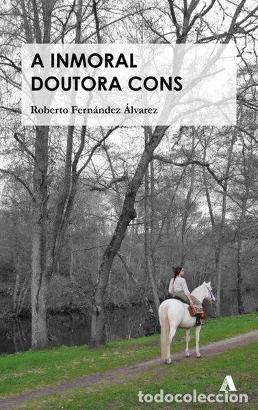 Livres: A inmoral doutora Cons- 9788412664904