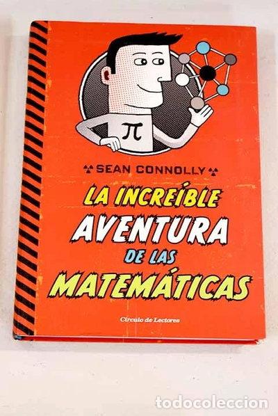 Livres: La incre&iacute;ble aventura de las matem&aacute;ticas- 9788467267211