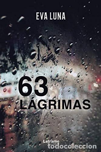 Libros: 63 L&aacute;grimas- 9788418129452