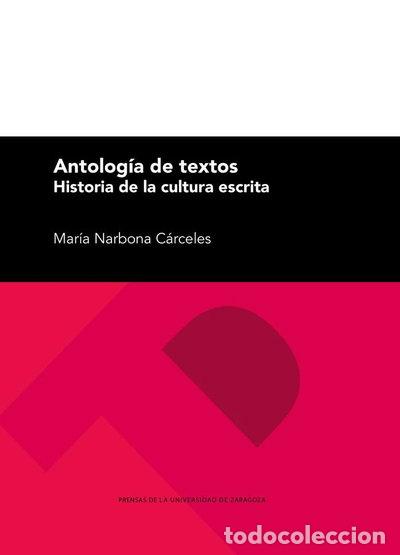 Libros: Antolog&iacute;a de textos. Historia de la cultura escrita- 9788413400549