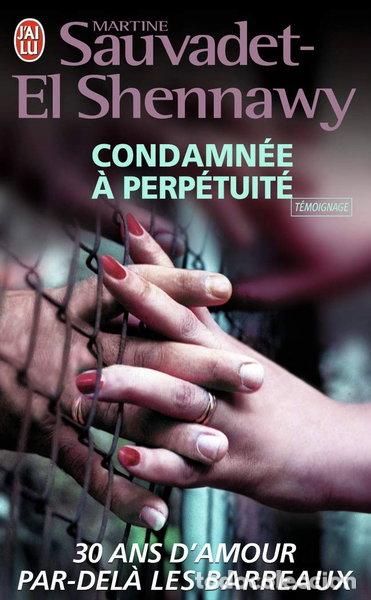 Livres: Condamn&eacute;e &agrave; perp&eacute;tuit&eacute;- 9782290013359