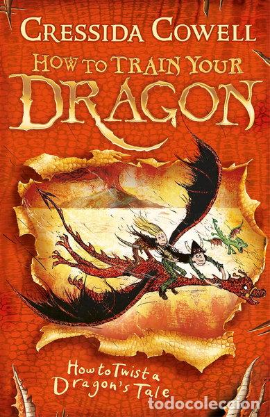 Livres: How to Twist a Dragon's Tale- 9780340999110