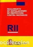Libros: Rii: Reglamento de instalaciones de protecci&oacute;n contra incendios- 9788474749021