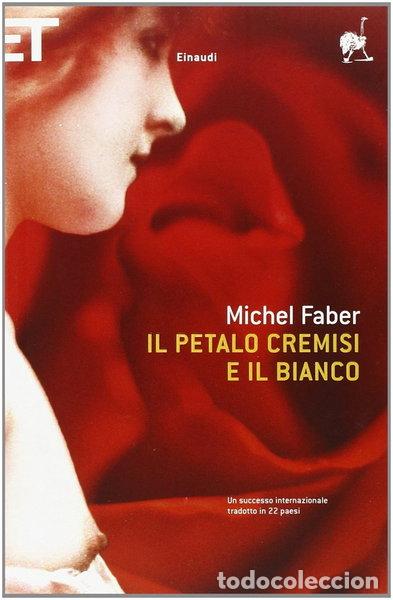 B&uuml;cher: Il petalo cremisi e il bianco- 9788806174163