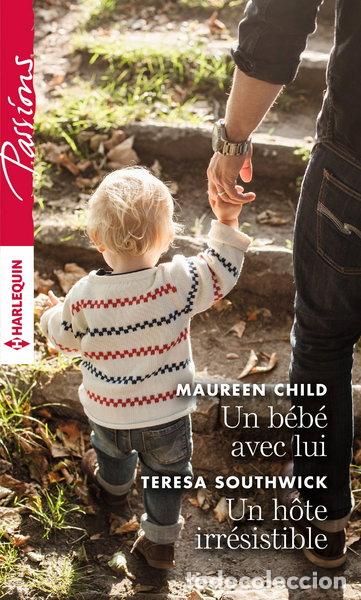 B&uuml;cher: Un b&eacute;b&eacute; avec lui ; Un h&ocirc;te irr&eacute;sistible- 9782280362160