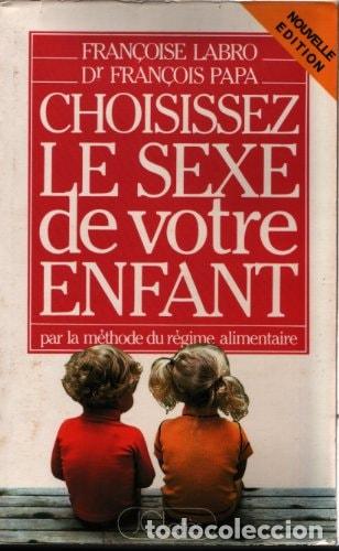books: Elige el sexo de tu hijo por el metodo del regimen alimentic - Fran&ccedil;oise Labro