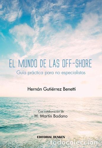 B&uuml;cher: El mundo de las Off-Shore - GUTIERREZ BENETTI, HERNAN - GUTIERREZ BENETTI, HERNAN