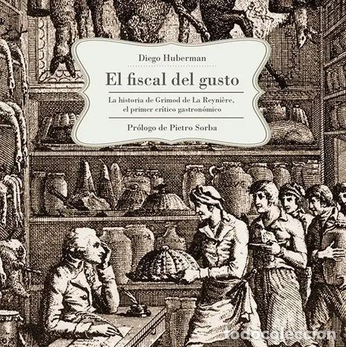 books: FISCAL DEL GUSTO, EL - HUBERMAN, DIEGO - HUBERMAN, DIEGO