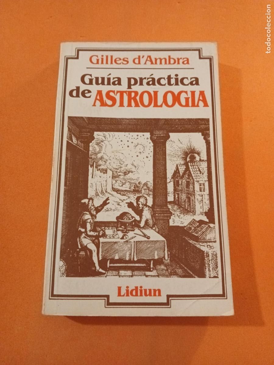 Libros: GUIA PRACTICA DE ASTROLOGIA � ASTROLOGIA - GILLES D&acute;AMBRA