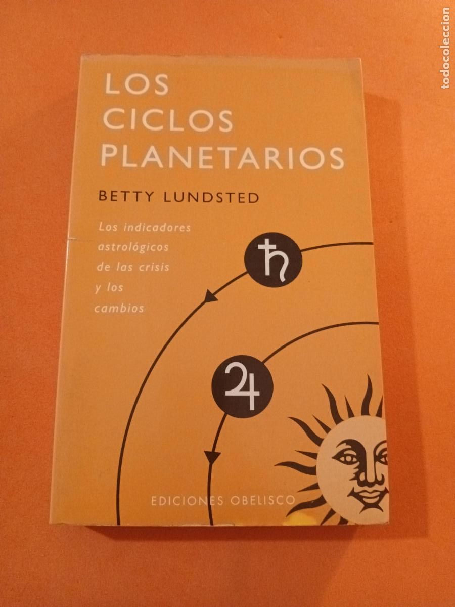 Libros: LOS CICLOS PLANETARIOS � ASTROLOGIA - BETTY LUNDSTED