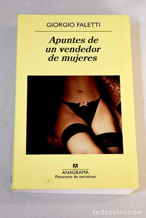 Libros: Apuntes de un vendedor de mujeres.- Faletti, Giorgio