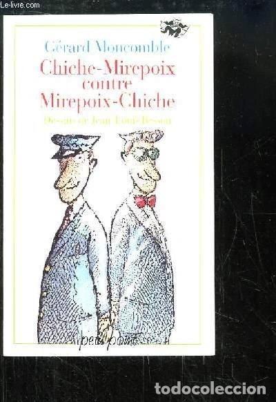Libros: Chiche-Mirepoix contre Mirepoix-Chiche- 9782020177221