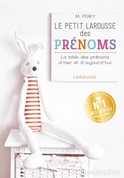 B&uuml;cher: Le petit Larousse des pr&eacute;noms- 9782035913166