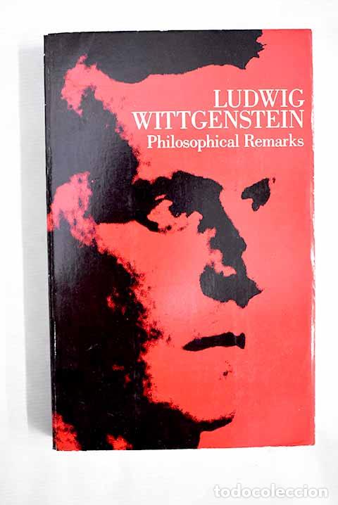 Libros: Philosophical remarks.- Wittgenstein, Ludwig