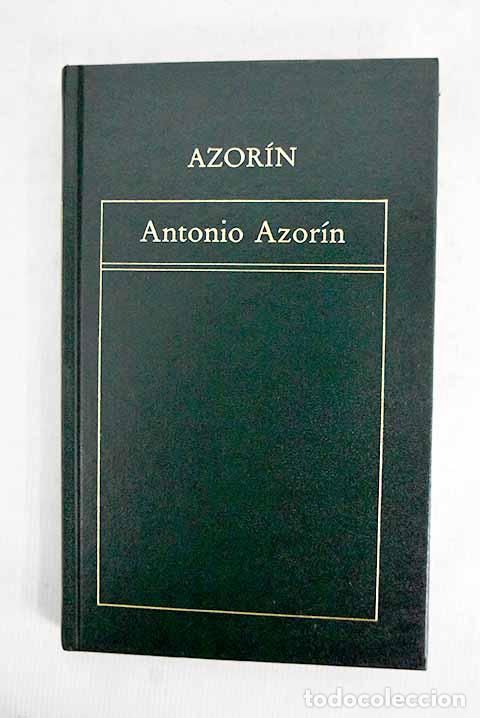 B&uuml;cher: Antonio Azor&iacute;n: Martinez Ruiz, Jos&eacute; (Azor&iacute;n).- Martinez Ruiz, Jos&eacute; (Azor&iacute;n)