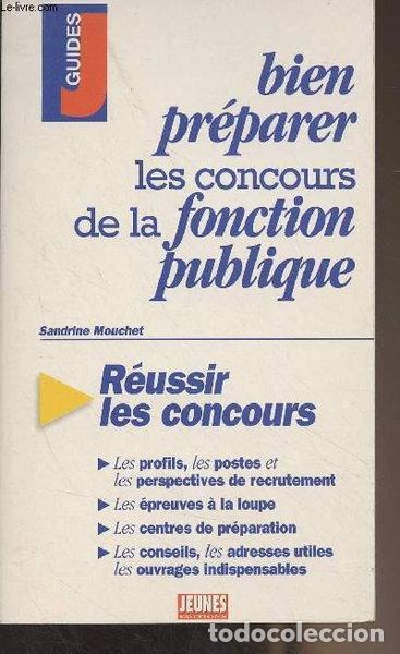 B&uuml;cher: Bien pr&eacute;parer les concours de la fonction publique- 9782910934675
