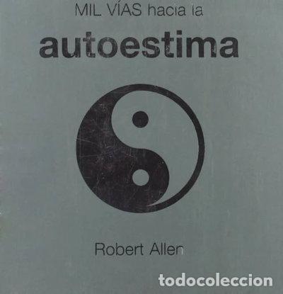 B&uuml;cher: Mil v&iacute;as hacia la autoestima- 9788420548302