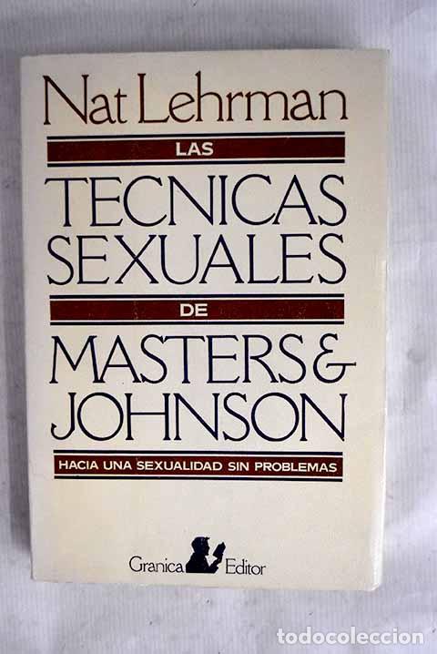 B&uuml;cher: Las t&eacute;cnicas sexuales de Masters & Johnson.- Masters, William H.