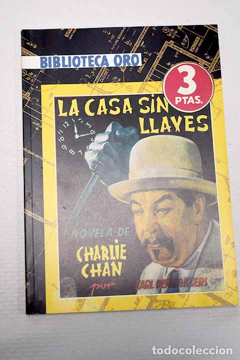 B&uuml;cher: La casa sin llaves: Chan, Charlie.- Chan, Charlie