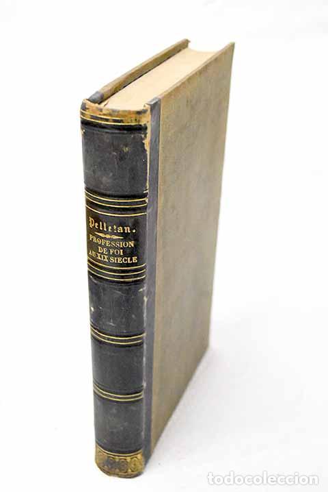 B&uuml;cher: Dix neuvieme siecle: Pelletan, Eugene.- Pelletan, Eugene