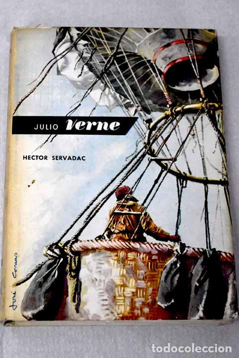 Libros: Hector Servadac: Verne, Julio.- Verne, Julio