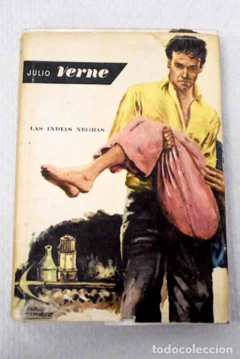 Libros: Las Indias negras: Verne, Julio.- Verne, Julio